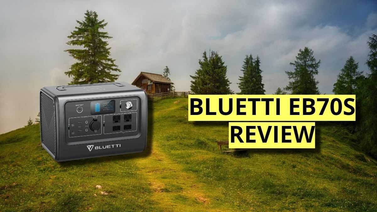 Bluetti EB70 Review 2025 Versatile Portable Power Station