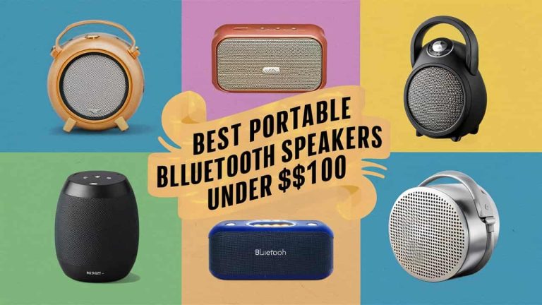 6 Best Portable Bluetooth Speakers Under $100