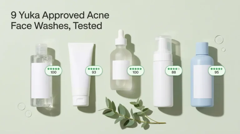 9 Yuka approved acne face washes that actually clear skin (tested scores) 1 Flatlay of five unbranded acne face wash bottles with green Yuka score chips above 80 on a sage background